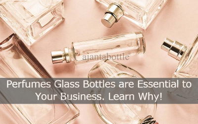 5 Reasons why Glass Bottles for Perfumes are the Best Choice